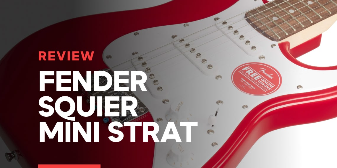 Fender Squier Mini Strat : La mejor guitarra eléctrica para niños de 6 a 10 años | Guitarboosters