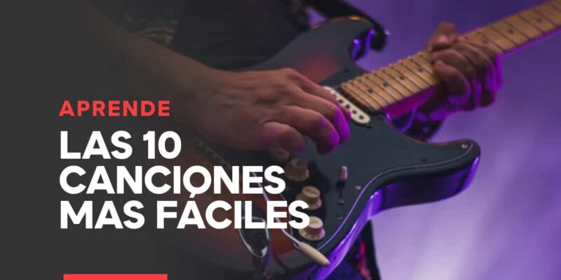 canciones mas fáciles para tocar en la guitarra eléctrica