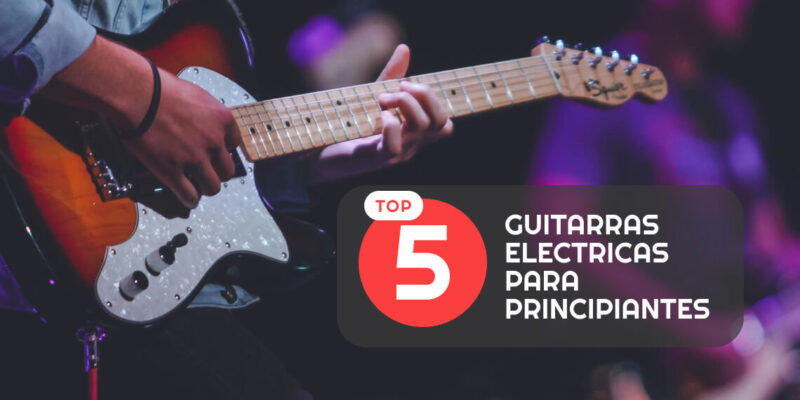 guitarras eléctricas para principiantes