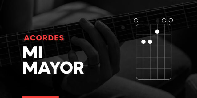 como tocar el acorde de mi mayor