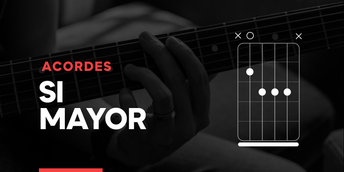 Como tocar el acorde de SI mayor en la guitarra