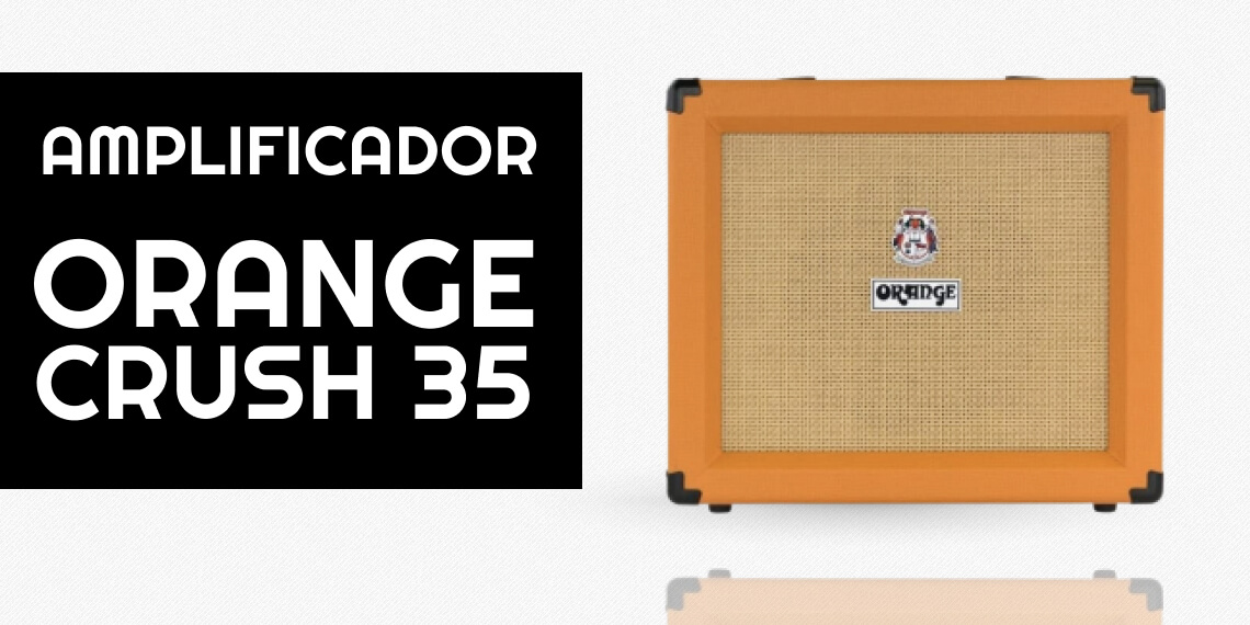 Review del amplificador Orange Crush 35RT